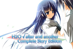 H2O √after and another Complete Story Edition